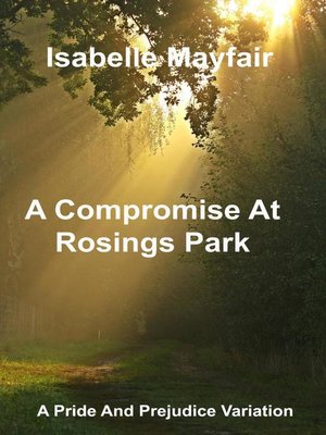 cover image of A Compromise at Rosings Park